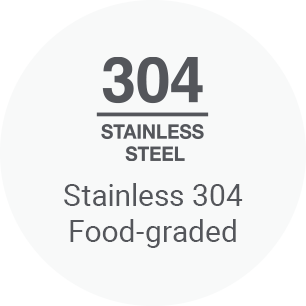 stainless 304 Food-graded