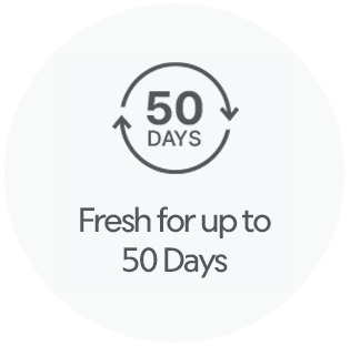 Fresh for up to 50 Days